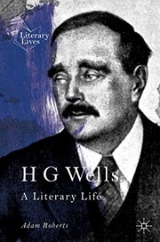 H G Wells | Adam Roberts