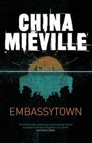 Embassytown | China Miéville, China Miville