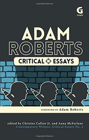 Adam Robots | Adam Roberts, Andrew M. Butler, Anna McFarlane, Callow Christos, Callow Christos jr., Catherine Parry, Farah Mendlesohn, Glyn Morgan, Michelle Yost, Niall Harrison, Paul Graham Raven, Paul March-Russell, Thomas Wellmann