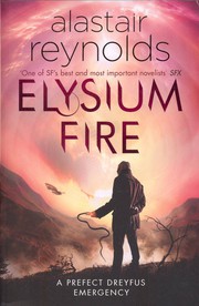 Elysium fire | Alastair Reynolds