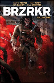 BRZRKR, Vol. 1 | Keanu Reeves, Diego de los Santos, Matt Kindt, Ron Garney