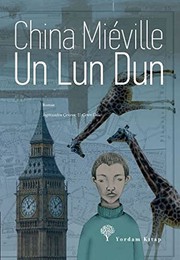 Un Lun Dun | China Miéville