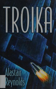 Troika | Alastair Reynolds