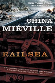 Railsea | China Miéville
