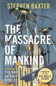 The Massacre of Mankind | Stephen Baxter