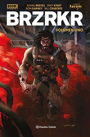 BRZRKR, Vol. 1 | Keanu Reeves, Diego de los Santos, Matt Kindt, Ron Garney