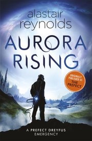 Aurora Rising | Alastair Reynolds