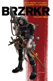 BRZRKR, Vol. 2 | Keanu Reeves, Diego de los Santos, Matt Kindt, Ron Garney