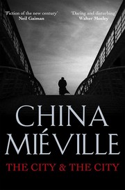 The City & The City | China Miéville