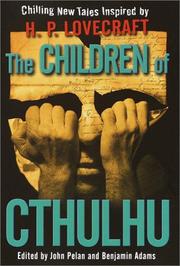 The Children of Cthulhu | China Miéville, Benjamin Adams, H.P. Lovecraft, John & ADAMS, Benjamin(editors) PELAN, John Pelan, Yvonne Navarro