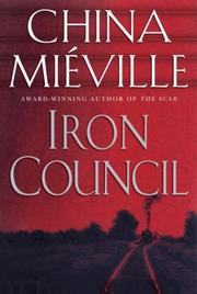 Iron Council | China Miéville