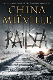 Railsea | China Miéville