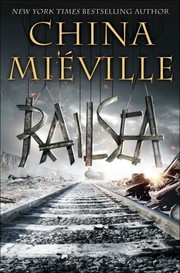 Railsea | China Miéville