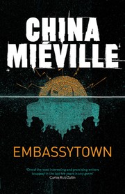 Embassytown | China Miéville, China Miville
