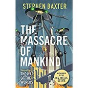 The Massacre of Mankind | Stephen Baxter