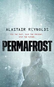 Permafrost | Alastair Reynolds