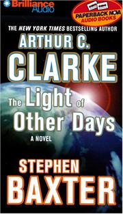 The Light of Other Days | Stephen Baxter, Arthur C. Clarke