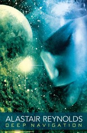Deep Navigation | Alastair Reynolds