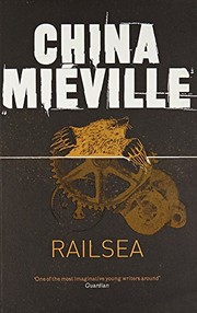 Railsea | China Miéville