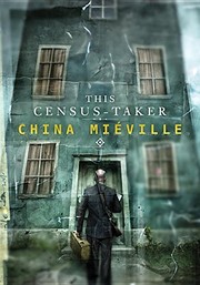 This Census-Taker | China Miéville