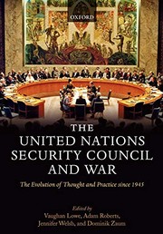 The United Nations Security Council and War | Adam Roberts, Dominik Zaum, Vaughan Lowe