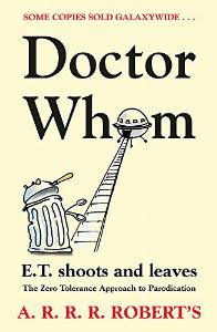 Doctor Whom or ET shoots and leaves | Adam Roberts