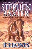 Icebones | Stephen Baxter