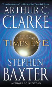 Time's Eye | Stephen Baxter, Arthur C. Clarke