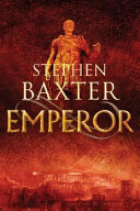 Emperor | Stephen Baxter