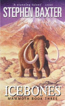 Icebones | Stephen Baxter