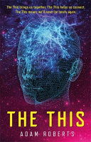 The This | Adam Roberts