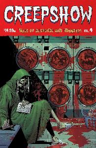 Creepshow Vol. 4 | Jeremy Adams, Joel Farrelly, Philip Fracassi, Sina Grace