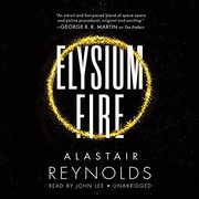 Elysium Fire Lib/E | Alastair Reynolds, John Lee