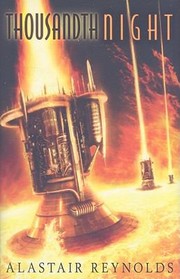 Thousandth Night and Minlas Flowers | Alastair Reynolds