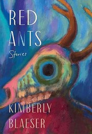 Red Ants | Kimberly Blaeser Red Ants | Kimberly Blaeser