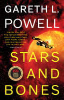 Stars and Bones | Gareth L. Powell
