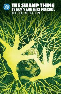 The Swamp Thing by Ram V and Mike Perkins Omnibus | Ram V.