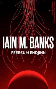 Feersum Endjinn | Iain Banks