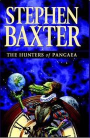 The Hunters of Pangaea | Stephen Baxter, Mark Baxter