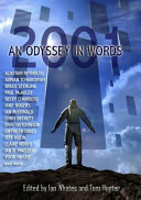 2001: An Odyssey In Words: Honouring the Centenary of Sir Arthur C. Clarke's Birth | Adam Roberts, Adrian Tchaikovsky, Alastair Reynolds, Alistair Reynolds, Allen Stroud, Andrew M. Butler, Becky Chambers, Bruce Sterling, China Miéville, Chris Beckett, Claire North, Colin Greenland, Dave Hutchinson, Emma Newman, Emmi Itäranta, Gwyneth Jones, Ian McDonald, Ian R. MacLeod, Ian Watson, Ian Whates, Jane Rogers, Jeff Noon, Liz Williams, Matthew De Abaitua, Neil Gaiman, Paul McAuley, Phillip Mann, Rachel Pollack, Stephanie Holman, Tom Hunter, Yoon Ha Lee