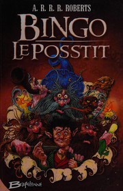Bingo le Posstit | Adam Roberts