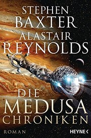 Die Medusa-Chroniken | Alastair Reynolds, Stephen Baxter