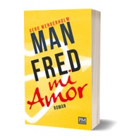 Manfred mi Amor | Gero Wenderholm Manfred mi Amor | Gero Wenderholm