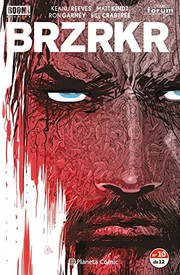 BRZRKR nº 10/12 | Keanu Reeves, Diego de los Santos, Matt Kindt, Ron Garney