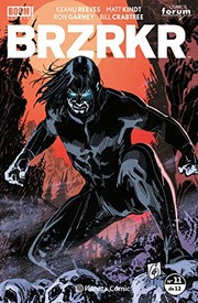 BRZRKR nº 11/12 | Keanu Reeves, Diego de los Santos, Matt Kindt, Ron Garney