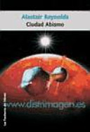 Ciudad abismo / Chasm City (Spanish Edition) | Alastair Reynolds