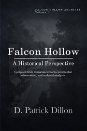 Falcon Hollow | D. Patrick Dillon Falcon Hollow | D. Patrick Dillon